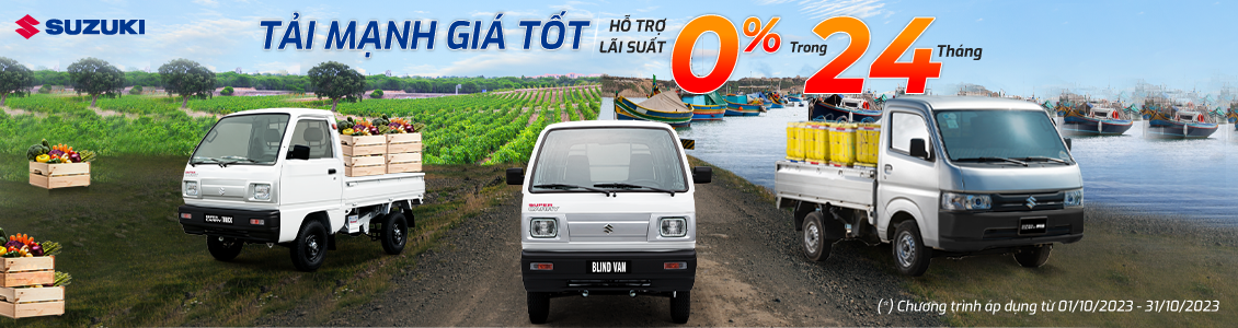 THÁNG 10/2023: TỐI ƯU CƠ HỘI KINH DOANH, RƯỚC NGAY XE TẢI SUZUKI VỚI ƯU ĐÃI 0% LÃI SUẤT VÀ PHIẾU NHIÊN LIỆU